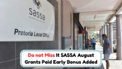 Exciting News: SASSA August Grants Arrive Early with Added Bonuses!