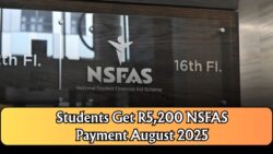 NSFAS Confirms R5,200 Allowance for August 2025: Students Rejoice as Payment Date Announced
